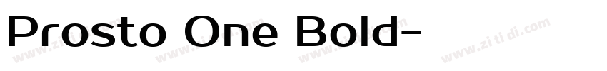 Prosto One Bold字体转换 Prosto One Bold字体转换